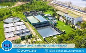 Cách chọn công ty xử lý nước thải tại Hà Nội