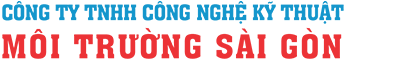 CÔNG TY TNHH CÔNG NGHỆ KỸ THUẬT MÔI TRƯỜNG SÀI GÒN